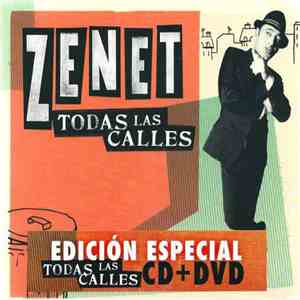 Zenet - Todas Las Calles mp3 album