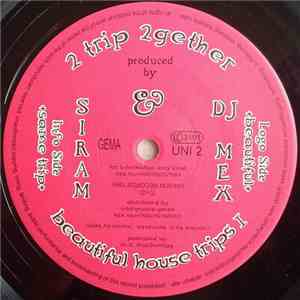 2 Trip 2gether - Beautiful House Trips I mp3 album