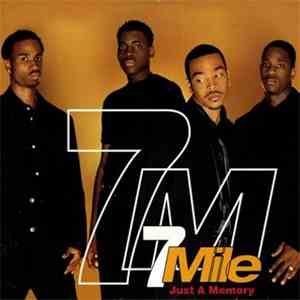 7 Mile - Just A Memory mp3 album