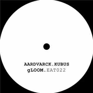 Aardvarck & Kubus  - Gloom mp3 album