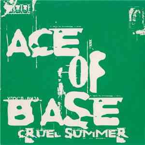 Ace Of Base - Cruel Summer mp3 album