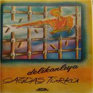 Çağdaş Türkü - Delikanlıya mp3 album