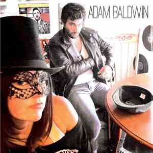 Adam Baldwin - Adam Baldwin mp3 album