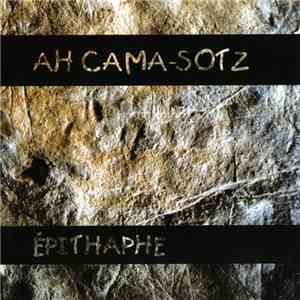 Ah Cama-Sotz - Épithaphe mp3 album