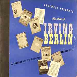 Al Goodman And His Orchestra - The Music Of Irving Berlin mp3 album