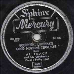 Al Trace And His Orchestra - Goodnight Cincinnati, Good Morning Tennessee / Chew Tobacco Rag mp3 album