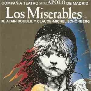 Alain Boublil & Claude-Michel Schönberg - Los Miserables (Compañía Teatro Nuevo Apolo Madrid) mp3 album