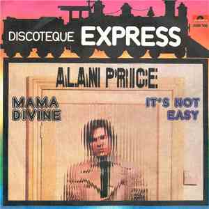 Alan Price - Mama Divine / It's Not Easy mp3 album
