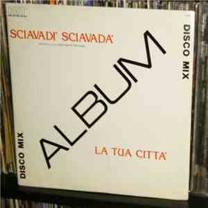 Album - Sciavadi' Sciavada' mp3 album