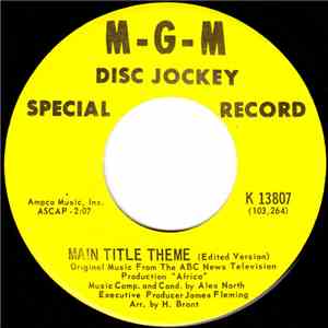 Alex North - Main Title Theme (Edited Version): Original Music From The ABC News Television Production "Africa" mp3 album