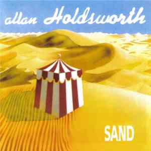 Allan Holdsworth - Sand mp3 album