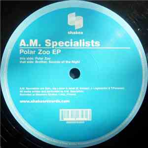 A.M. Specialists - Polar Zoo EP mp3 album