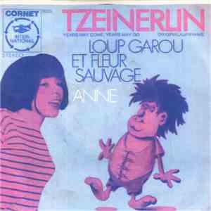 Anne Gacoin - Tzeinerlin - Years May Come, Years May Go mp3 album