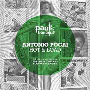 Antonio Pocai - Hot & Load mp3 album