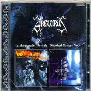 Arcturus  - La Masquerade Infernale / Disguised Masters: Vol 1 mp3 album
