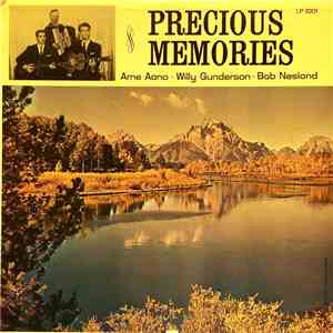 Arne Aano, Willy Gunderson, Bob Nesland - Precious Memories mp3 album