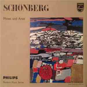 Arnold Schönberg - Moses Und Aron mp3 album
