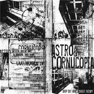 Astro & Cornucopia - Drop Out Bones / Shock Therapy mp3 album