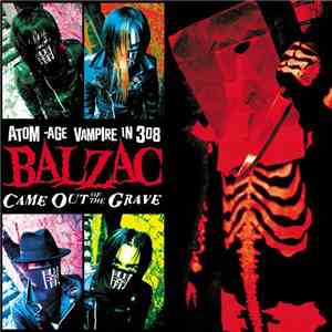 Atom Age Vampire In 308 Balzac - Came Out Of The Grave mp3 album