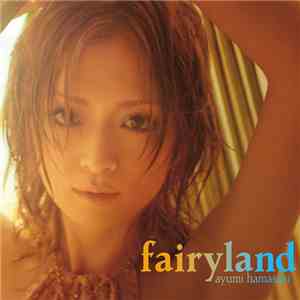 Ayumi Hamasaki - Fairyland mp3 album