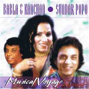 Babla & Kanchan, Sundar Popo - Musical Voyage East Meets West mp3 album