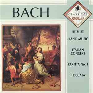Bach - Piano Music / Italian Concert / Partita No. 1 / Toccata mp3 album