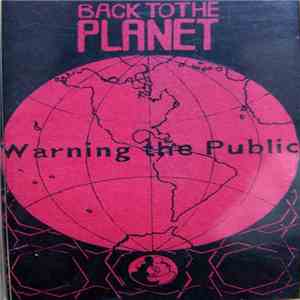 Back To The Planet - Warning The Public mp3 album