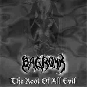 Bagronk - The Root of All Evil mp3 album