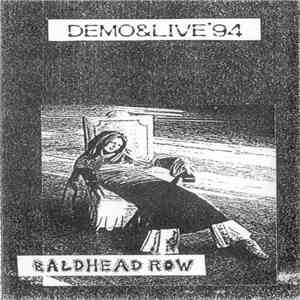 Baldhead Row - Demo&Live'94 mp3 album