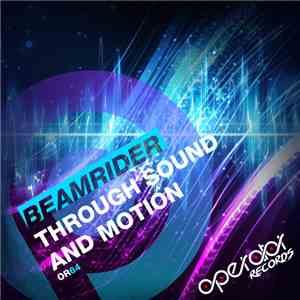 Beamrider - Through Sound And Motion mp3 album