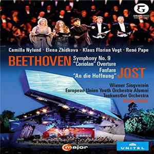 Beethoven, Jost - Symphony No. 9 / "Coriolan" Overture / Fanfare / "An Die Hoffnung" mp3 album
