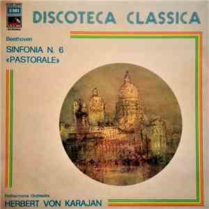 Beethoven - Philharmonia Orchestra - Herbert Von Karajan - Sinfonia N.6 "Pastorale" mp3 album