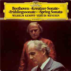 Beethoven, Wilhelm Kempff • Yehudi Menuhin - »Kreutzer-Sonate« / »Frühlingssonate« mp3 album