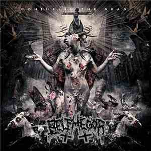 Belphegor - Conjuring The Dead mp3 album
