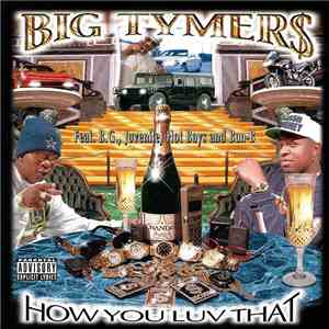 Big Tymers - How You Luv That, Vol. 1 mp3 album