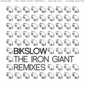 Bikslow - The Iron Giant Remixes mp3 album