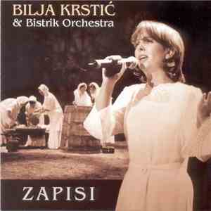 Bilja Krstić & Bistrik Orchestra - Zapisi mp3 album