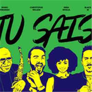 Black M , Christophe Willem & Inna Modja Featuring Manu Dibango - Tu Sais mp3 album
