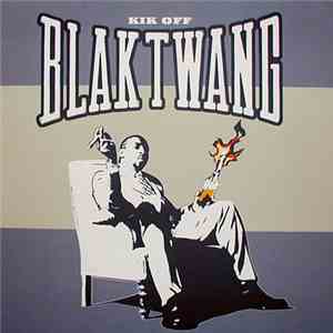 Blak Twang - Kik Off mp3 album
