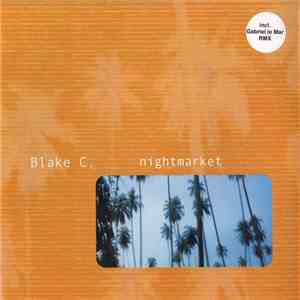 Blake C. - Nightmarket mp3 album