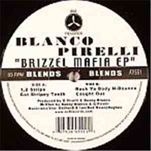 Blanco Pirelli - Brizzel Mafia EP mp3 album