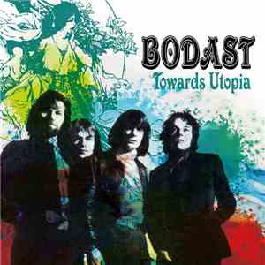 Bodast - Towards Utopia mp3 album