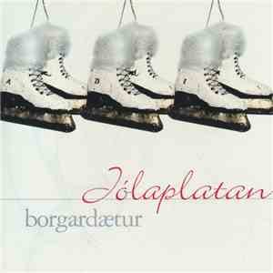 Borgardætur - Jólaplatan mp3 album