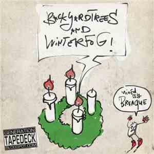 Breaque - Backyard Trees & Winter Fog mp3 album