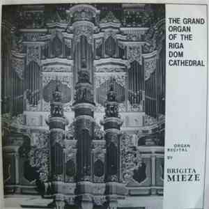 Brigita Mieze - F. Liszt, J. Guillou - Fantasia And Fugue On A Theme From Opera "The Prophet" / Two Sagas mp3 album