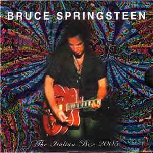 Bruce Springsteen & The E-Street Band - The Italian Box 2005 mp3 album