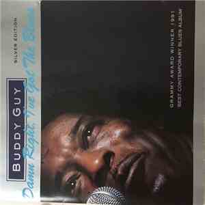 Buddy Guy - Damn Right, I've Got The Blues (Silver Edition) mp3 album