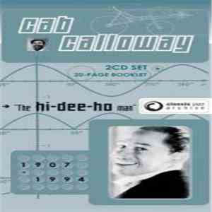 Cab Calloway - Classic Jazz Archive - "The Hi-Dee-Ho Man" mp3 album