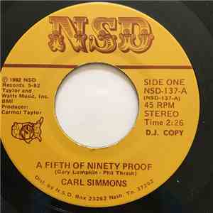 Carl Simmons - A Fifth Of Ninety Proof mp3 album