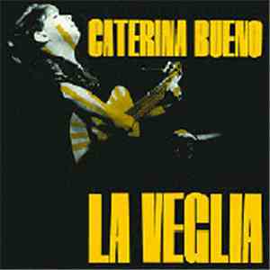 Caterina Bueno - La Veglia mp3 album